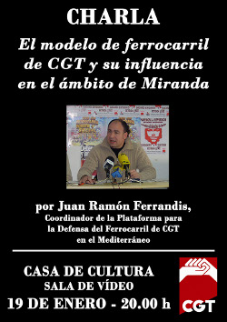 Miranda: 19 de enero, charla “EL MODELO DE FERROCARRIL DE CGT Y SU INFLUENCIA EN MIRANDA”