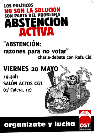 Viernes 20 mayo, charla-debate: «ABSTENCIÓN: razones para no votar», con Rafa Cid