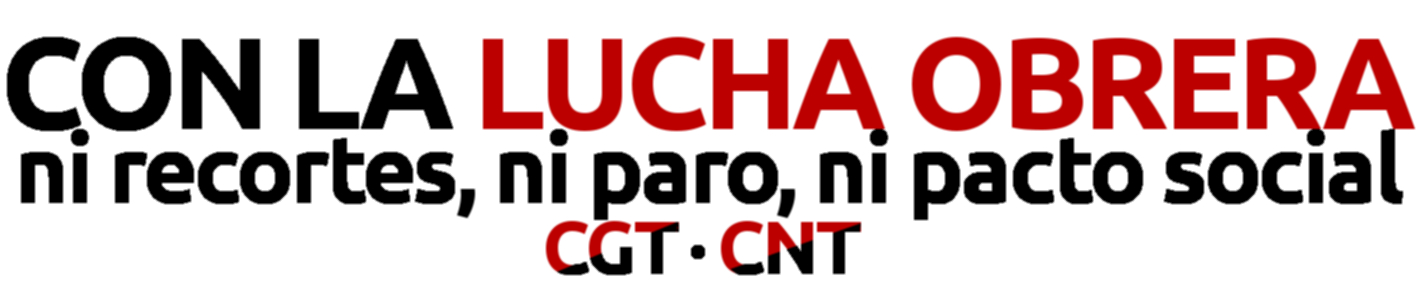 CGT Y CNT DE BURGOS, REALIZAN CONVOCATORIA UNITARIA DE HUELGA PARA EL 29 DE MARZO