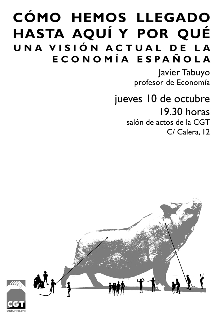 Jueves 10 octubre: Cómo hemos llegado hasta aquí. Una visión actual de la economía española.