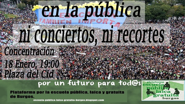 Concentración 18 de enero. «En la pública ni conciertos, ni recortes»