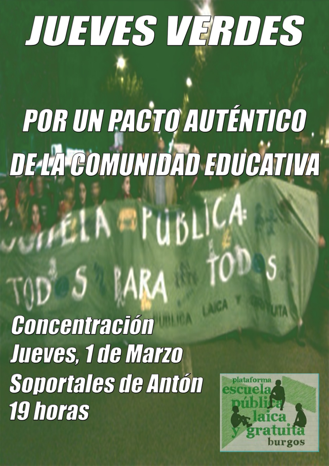 Concentración Enseñanza 1 de MARZO: Concentración de la Plataforma Escuela Pública, Laica y Gratuita