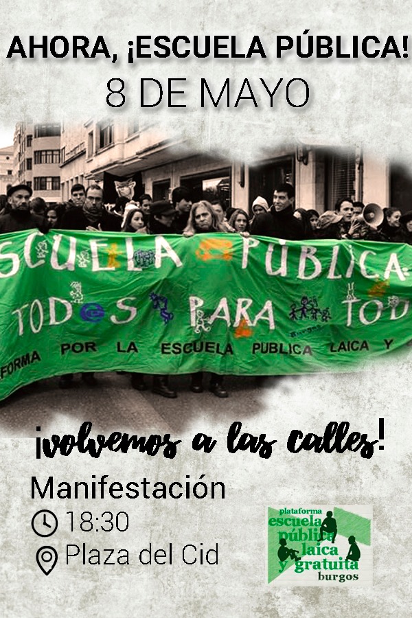 Martes 8 de mayo, MANIFESTACIÓN Plataforma Escuela Pública, Laica y Gratuita