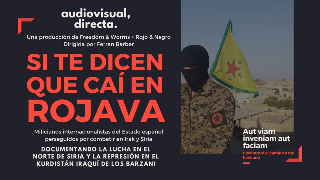 Si te dicen que caí en Rojava