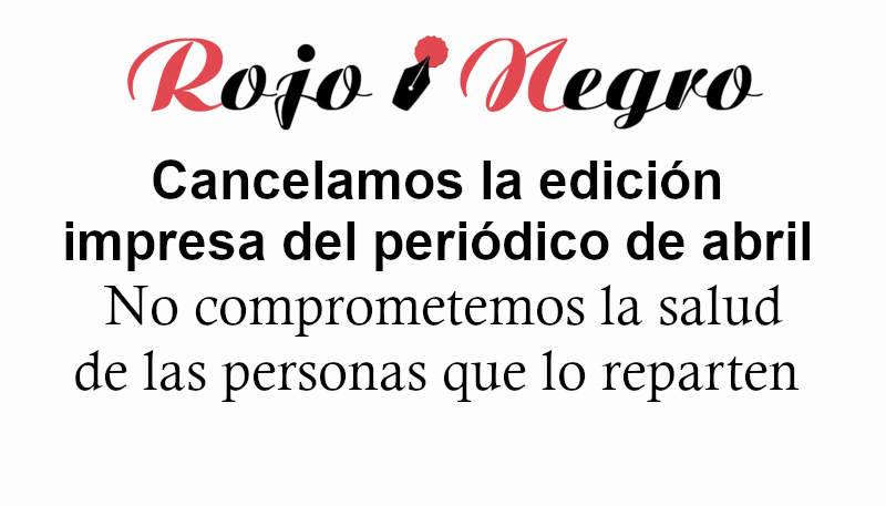 Cancelada la edición Impresa del Rojo y Negro de abril