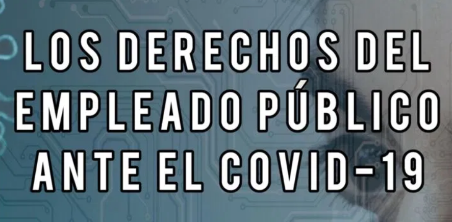 Guía: Los derechos del empleado publico ante el Covid-19