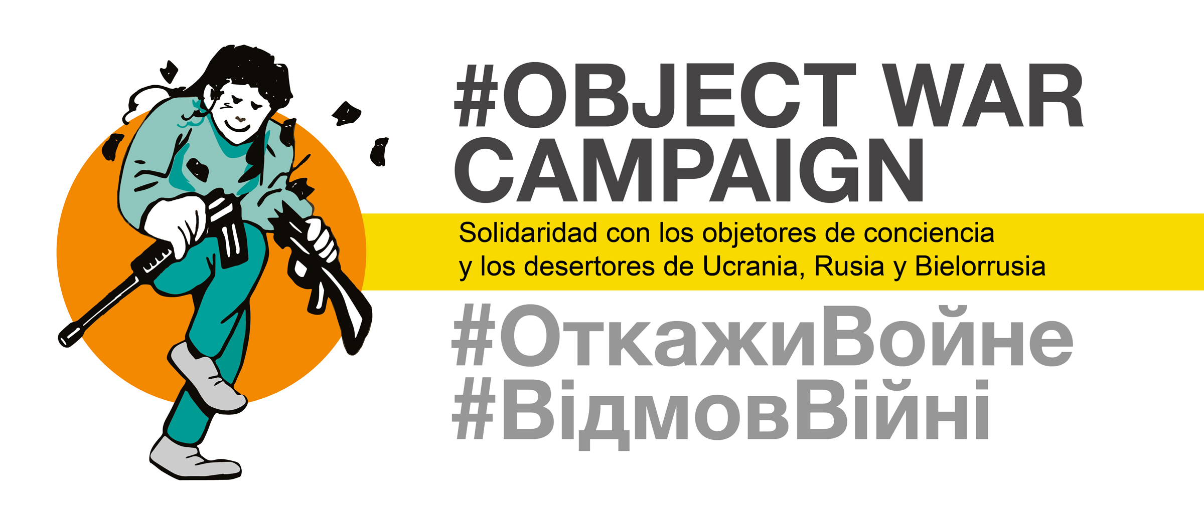 Campaña de solidaridad con objetores y desertores de Rusia, Ucrania y Bielorrusia. Insumisión a las guerras.