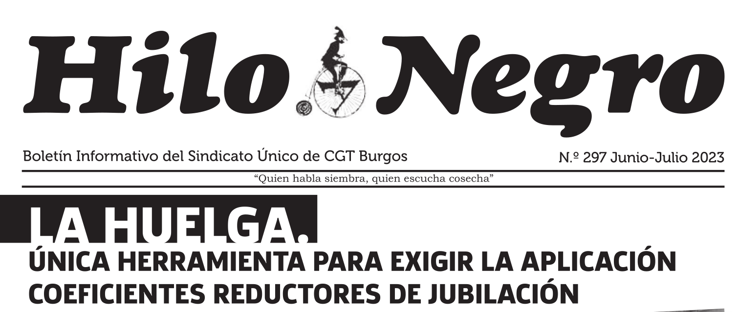 Hilo Negro 297 junio-julio 2023: «La Huelga…»