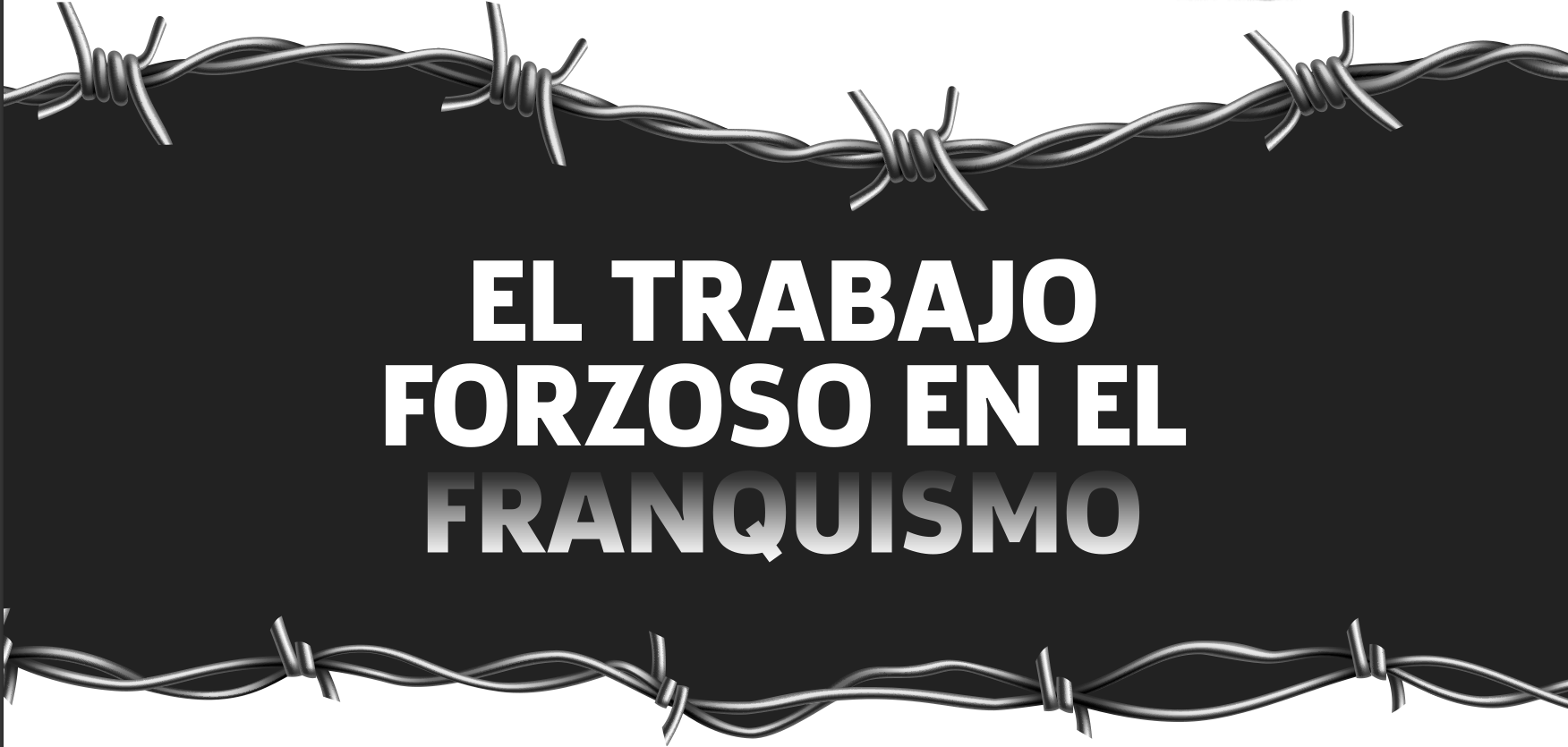 Ficha de Formación 219, marzo 2024 «El trabajo forzoso en el franquismo»